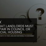 What Landlords Must Repair in Council or Social Housing