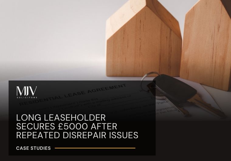 Long Leaseholder Secures £5000 After Repeated Disrepair Issues