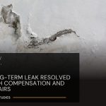 Long-Term Leak Resolved with Compensation and Repairs