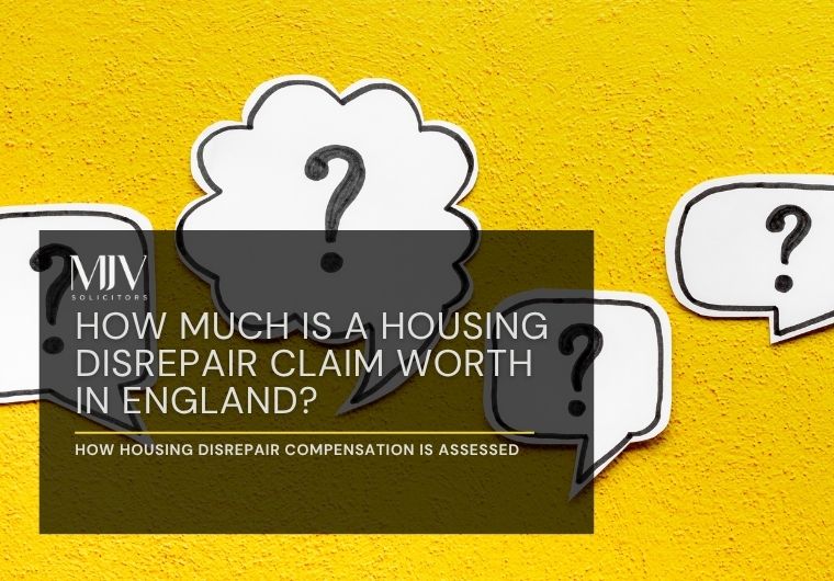 How Much is a Housing Disrepair Claim Worth in England?