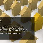 Selling a Leasehold Property in Blackpool? What Sellers Need to Know