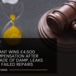 Tenant Wins £4,500 Compensation After Decade of Damp, Leaks and Failed Repairs