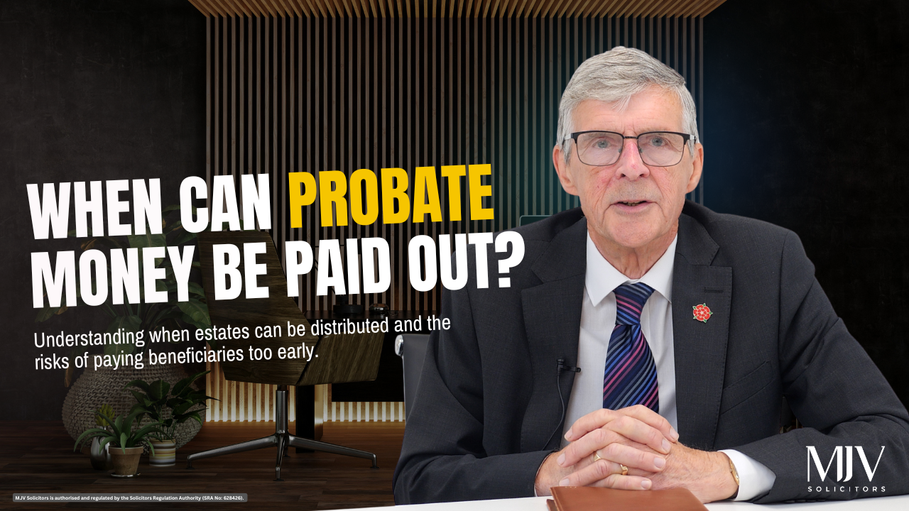 Estate distribution explained by MJV Solicitors