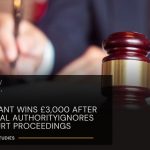 Tenant Wins £3,000 After Local Authority Ignores Court Proceedings