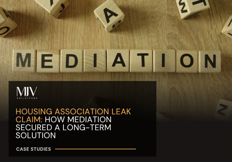Housing Association Leak Claim How Mediation Secured a Long-Term Solution